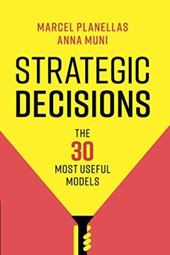 portada Strategic Decisions: The 30 Most Useful Models (en Inglés)