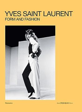 portada Yves Saint Laurent: Form and Fashion (en Inglés)