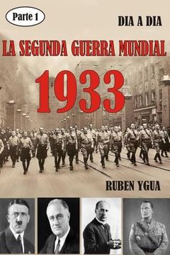 portada La Segunda Guerra Mundial: 1933