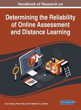 portada Handbook of Research on Determining the Reliability of Online Assessment and Distance Learning (in English)