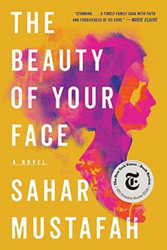 portada The Beauty of Your Face 8211 a Novel (en Inglés)