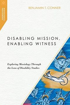 portada Disabling Mission, Enabling Witness 