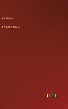 portada La belle-étoile (en Francés)