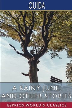 portada A Rainy June, and Other Stories (Esprios Classics) (in English)