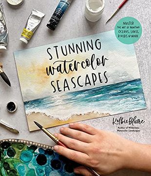 portada Stunning Watercolor Seascapes: Master the art of Painting Oceans, Rivers, Lakes and More 