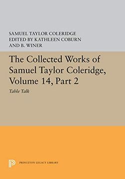 portada The Collected Works of Samuel Taylor Coleridge, Volume 14: Table Talk, Part ii (Princeton Legacy Library) (en Inglés)
