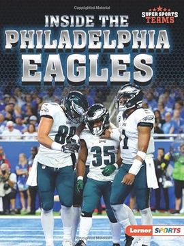 portada Inside the Philadelphia Eagles (en Inglés)