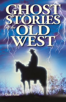 portada Ghost Stories of the Old West (en Inglés)