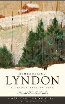 portada Remembering Lyndon: A Glance Back in Time (in English)