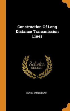 portada Construction of Long Distance Transmission Lines (en Inglés)