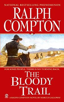 portada The Bloody Trail (Ralph Compton Novels (Paperback)) (en Inglés)