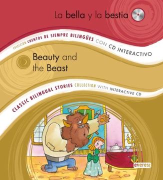 portada La bella y la bestia / Beauty And The Beast (Coleccion Cuentos de Siempre Bilingues/Classic Bilingual Stories Collection) (Spanish and English Edition)