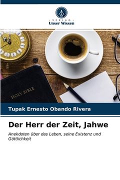 portada Der Herr der Zeit, Jahwe (en Alemán)