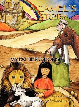portada a camel's story, my father's house (in English)