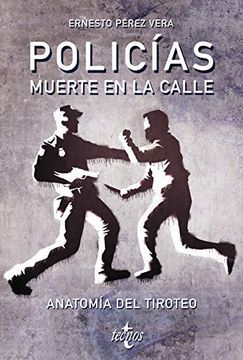 portada Policias: Muerte en la Calle: Anatomía del Tiroteo (Ventana Abierta)