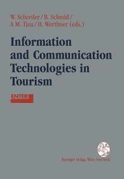 portada Information and Communication Technologies in Tourism: Proceedings of the International Conference in Innsbruck, Austria, 1995 (en Inglés)