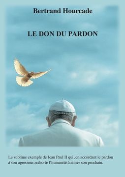 portada Le Don du pardon (in French)