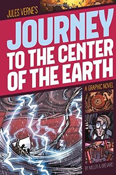 portada Journey to the Center of the Earth: A Graphic Novel (Graphic Revolve) (en Inglés)