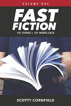 portada Fast Fiction: 101 Stories 101 Words Each (1) (101-Word Stories) (en Inglés)