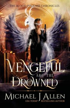 portada Vengeful are the Drowned: A Completed Angel War Urban Fantasy (en Inglés)