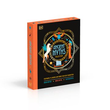 portada Ancient Myths Collection: Greek Myths, Norse Myths and Egyptian Myths: Featuring 75 Legends and More Than 200 Characters (en Inglés)
