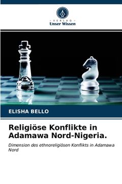 portada Religiöse Konflikte in Adamawa Nord-Nigeria. (en Alemán)