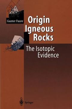portada origin of igneous rocks: the isotopic evidence