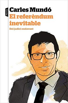 portada El Referèndum Inevitable: Del Judici Endavant (P. Visions) 