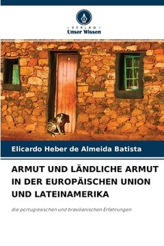 portada Armut Und Ländliche Armut in Der Europäischen Union Und Lateinamerika (en Alemán)