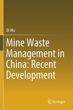 portada Mine Waste Management in China: Recent Development (en Inglés)
