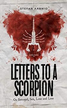 portada Letters to a Scorpion: Hard Times Series Volume 3 