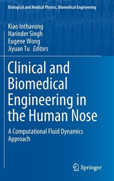 portada Clinical and Biomedical Engineering in the Human Nose: A Computational Fluid Dynamics Approach (en Inglés)