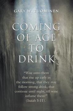 portada Coming of Age to Drink (en Inglés)
