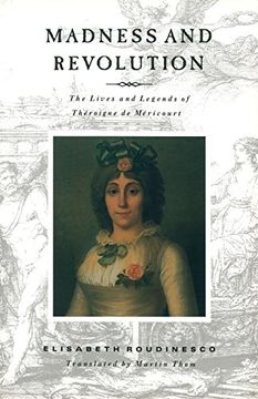 portada Revolution and Madness: Lives and Legends of Theroigne de Mericourt (in English)