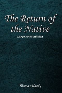 portada The Return of the Native: Large Print Format (in English)