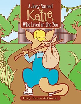 portada A Joey Named Katie, Who Lived in the Zoo