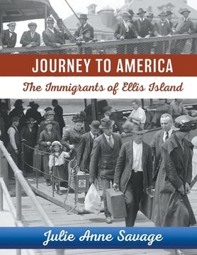 portada Journey to America The Immigrants of Ellis Island (en Inglés)
