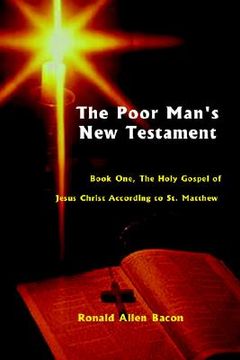 portada poor man's new testament: book one, the holy gospel of jesus christ, according to st. matthew (en Inglés)