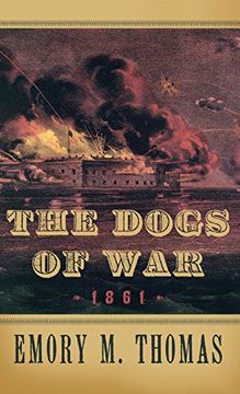 portada The Dogs of War: 1861 (en Inglés)