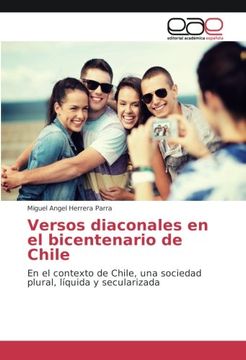 portada Versos diaconales en el bicentenario de Chile: En el contexto de Chile, una sociedad plural, líquida y secularizada