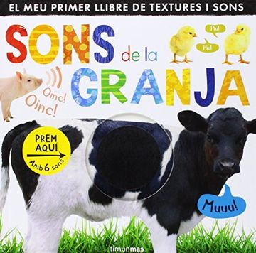 portada Sons de la Granja: El meu Primer Llibre de Textures i Sons (Llibres Sorpresa) (en Catalá)