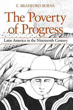 portada The Poverty of Progress: Latin America in the Nineteenth Century (en Inglés)