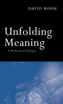 portada Unfolding Meaning: A Weekend of Dialogue With David Bohm (en Inglés)