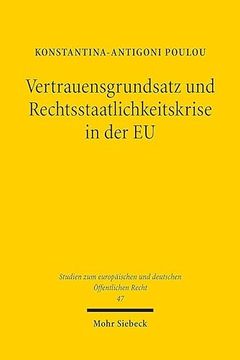 portada Vertrauensgrundsatz Und Rechtsstaatlichkeitskrise in Der Eu (en Alemán)