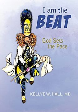 portada I am the Beat; God Sets the Pace (en Inglés)
