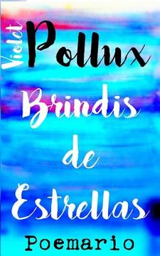 portada Brindis de Estrellas: Un Poemario (in Spanish)
