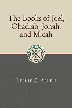 portada The Books of Joel, Obadiah, Jonah, and Micah (Eerdmans Classic Biblical Commentaries) (en Inglés)
