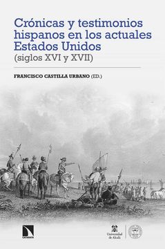 portada Cronicas y Testimonios Hispanos en los Actuales Estados Unidos (Siglos xvi y Xvii) (in Spanish)