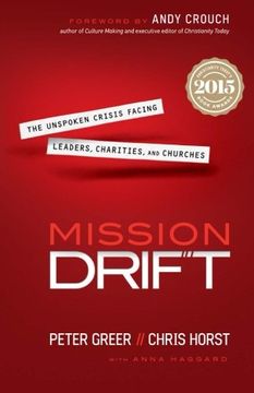 portada Mission Drift: The Unspoken Crisis Facing Leaders, Charities, and Churches (en Inglés)