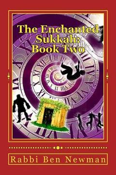 portada The Enchanted Sukkah: Book Two: The Integrity of Isaac (in English)